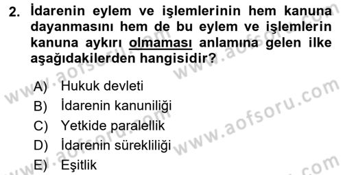 Temel İdare Hukuku Dersi 2015 - 2016 Yılı (Vize) Ara Sınav Soruları 2. Soru