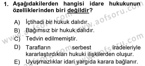 Temel İdare Hukuku Dersi 2015 - 2016 Yılı (Final) Dönem Sonu Sınav Soruları 1. Soru