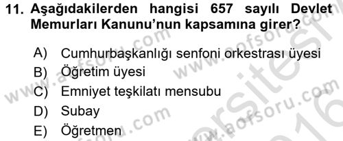 Temel İdare Hukuku Dersi 2015 - 2016 Yılı (Final) Dönem Sonu Sınav Soruları 11. Soru
