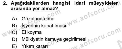 Temel İdare Hukuku Dersi 2015 - 2016 Yılı (Final) Dönem Sonu Sınav Soruları 2. Soru