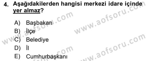 Temel İdare Hukuku Dersi 2015 - 2016 Yılı (Final) Dönem Sonu Sınav Soruları 4. Soru