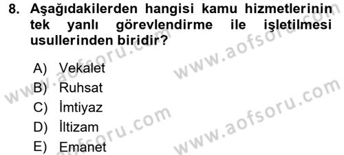 Temel İdare Hukuku Dersi 2015 - 2016 Yılı (Final) Dönem Sonu Sınav Soruları 8. Soru