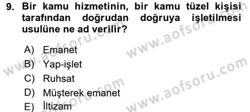 Temel İdare Hukuku Dersi 2015 - 2016 Yılı (Final) Dönem Sonu Sınav Soruları 9. Soru