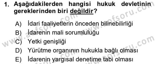 Temel İdare Hukuku Dersi 2016 - 2017 Yılı (Vize) Ara Sınav Soruları 1. Soru