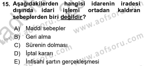 Temel İdare Hukuku Dersi 2016 - 2017 Yılı (Vize) Ara Sınav Soruları 15. Soru