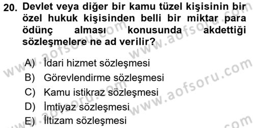 Temel İdare Hukuku Dersi 2016 - 2017 Yılı (Vize) Ara Sınav Soruları 20. Soru