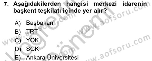 Temel İdare Hukuku Dersi 2016 - 2017 Yılı (Vize) Ara Sınav Soruları 7. Soru