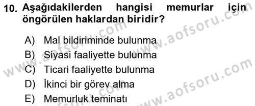 Temel İdare Hukuku Dersi 2018 - 2019 Yılı Yaz Okulu Sınav Soruları 10. Soru
