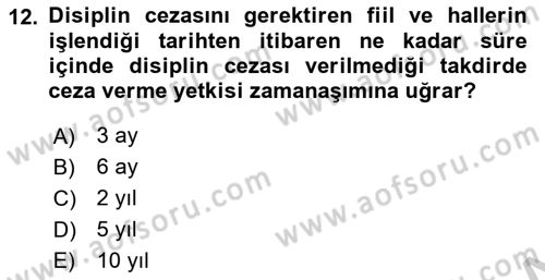 Temel İdare Hukuku Dersi 2018 - 2019 Yılı Yaz Okulu Sınav Soruları 12. Soru