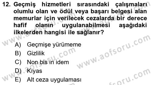 Temel İdare Hukuku Dersi 2020 - 2021 Yılı Yaz Okulu Sınav Soruları 12. Soru
