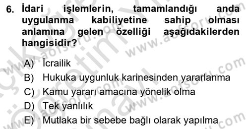 Temel İdare Hukuku Dersi 2020 - 2021 Yılı Yaz Okulu Sınav Soruları 6. Soru