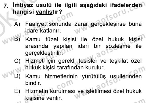 Temel İdare Hukuku Dersi 2020 - 2021 Yılı Yaz Okulu Sınav Soruları 7. Soru