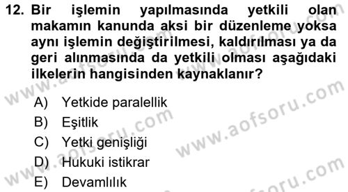 Temel İdare Hukuku Dersi 2021 - 2022 Yılı (Vize) Ara Sınav Soruları 12. Soru