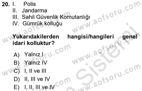 Temel İdare Hukuku Dersi 2021 - 2022 Yılı (Vize) Ara Sınav Soruları 20. Soru
