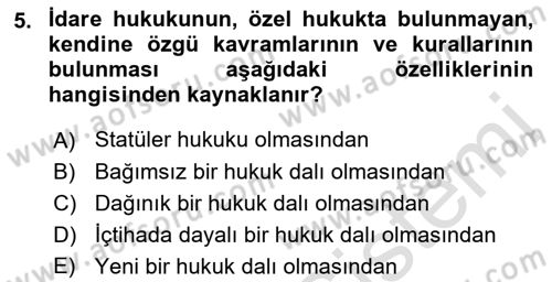 Temel İdare Hukuku Dersi 2021 - 2022 Yılı (Vize) Ara Sınav Soruları 5. Soru