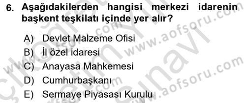 Temel İdare Hukuku Dersi 2021 - 2022 Yılı (Vize) Ara Sınav Soruları 6. Soru