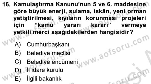 Temel İdare Hukuku Dersi 2021 - 2022 Yılı (Final) Dönem Sonu Sınav Soruları 16. Soru