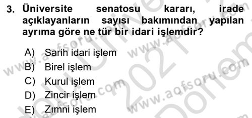 Temel İdare Hukuku Dersi 2021 - 2022 Yılı (Final) Dönem Sonu Sınav Soruları 3. Soru
