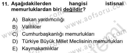Temel İdare Hukuku Dersi 2021 - 2022 Yılı Yaz Okulu Sınav Soruları 11. Soru