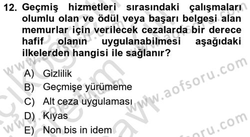 Temel İdare Hukuku Dersi 2021 - 2022 Yılı Yaz Okulu Sınav Soruları 12. Soru