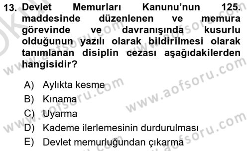 Temel İdare Hukuku Dersi 2021 - 2022 Yılı Yaz Okulu Sınav Soruları 13. Soru