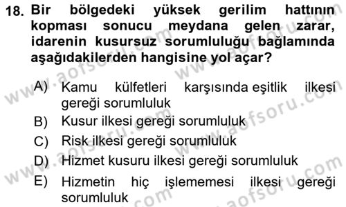 Temel İdare Hukuku Dersi 2021 - 2022 Yılı Yaz Okulu Sınav Soruları 18. Soru
