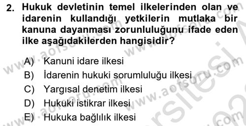 Temel İdare Hukuku Dersi 2021 - 2022 Yılı Yaz Okulu Sınav Soruları 2. Soru