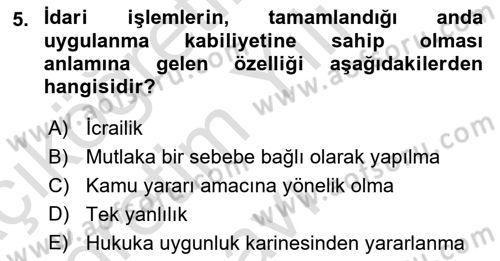 Temel İdare Hukuku Dersi 2021 - 2022 Yılı Yaz Okulu Sınav Soruları 5. Soru