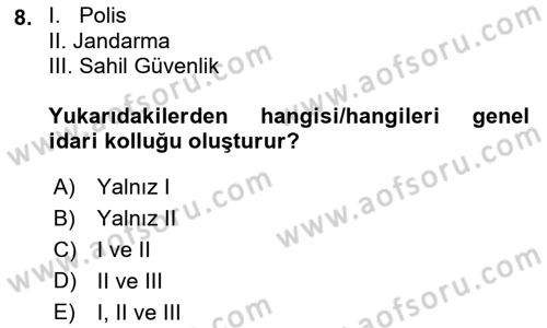 Temel İdare Hukuku Dersi 2021 - 2022 Yılı Yaz Okulu Sınav Soruları 8. Soru
