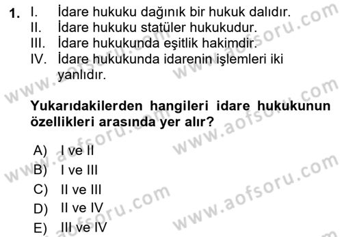Temel İdare Hukuku Dersi 2022 - 2023 Yılı Yaz Okulu Sınav Soruları 1. Soru