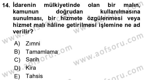 Temel İdare Hukuku Dersi 2022 - 2023 Yılı Yaz Okulu Sınav Soruları 14. Soru