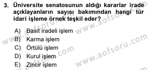 Temel İdare Hukuku Dersi 2022 - 2023 Yılı Yaz Okulu Sınav Soruları 3. Soru