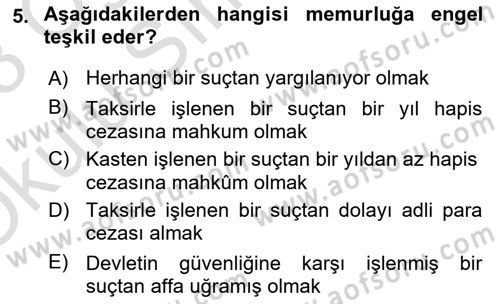 Temel İdare Hukuku Dersi 2022 - 2023 Yılı Yaz Okulu Sınav Soruları 5. Soru