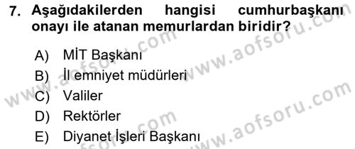 Temel İdare Hukuku Dersi 2022 - 2023 Yılı Yaz Okulu Sınav Soruları 7. Soru