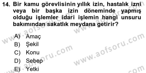 Temel İdare Hukuku Dersi 2023 - 2024 Yılı (Vize) Ara Sınav Soruları 14. Soru