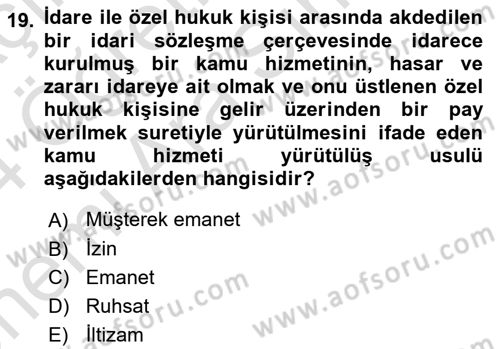 Temel İdare Hukuku Dersi 2023 - 2024 Yılı (Vize) Ara Sınav Soruları 19. Soru