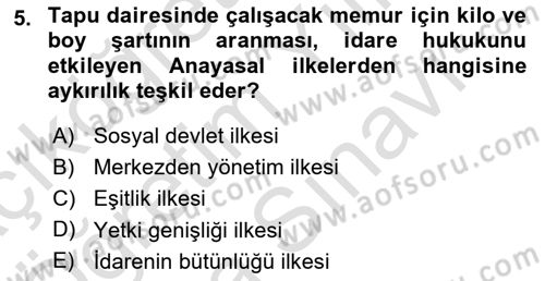 Temel İdare Hukuku Dersi 2023 - 2024 Yılı (Vize) Ara Sınav Soruları 5. Soru