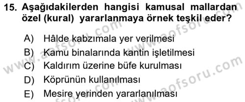 Temel İdare Hukuku Dersi 2023 - 2024 Yılı (Final) Dönem Sonu Sınav Soruları 15. Soru