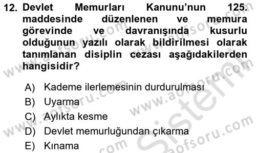 Temel İdare Hukuku Dersi 2023 - 2024 Yılı Yaz Okulu Sınav Soruları 12. Soru