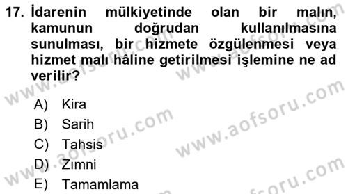 Temel İdare Hukuku Dersi 2023 - 2024 Yılı Yaz Okulu Sınav Soruları 17. Soru