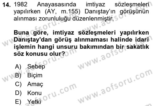 Temel İdare Hukuku Dersi 2024 - 2025 Yılı (Vize) Ara Sınav Soruları 14. Soru