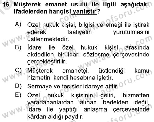 Temel İdare Hukuku Dersi 2024 - 2025 Yılı (Vize) Ara Sınav Soruları 16. Soru