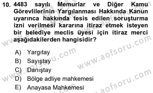 Temel İdare Hukuku Dersi 2024 - 2025 Yılı (Final) Dönem Sonu Sınav Soruları 10. Soru