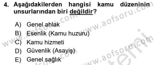 Temel İdare Hukuku Dersi 2024 - 2025 Yılı (Final) Dönem Sonu Sınav Soruları 4. Soru