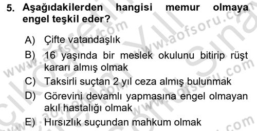 Temel İdare Hukuku Dersi 2024 - 2025 Yılı (Final) Dönem Sonu Sınav Soruları 5. Soru
