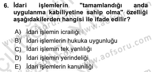 Temel İdare Hukuku Dersi 2024 - 2025 Yılı Yaz Okulu Sınav Soruları 6. Soru