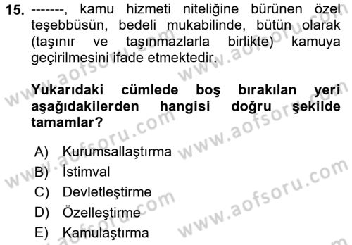 Temel İdare Hukuku Dersi 2025 - 2026 Yılı (Final) Dönem Sonu Sınav Soruları 15. Soru