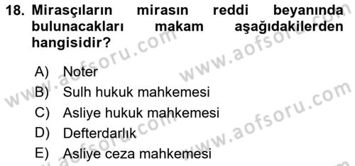 Medeni Hukuk Bilgisi Dersi 2020 - 2021 Yılı Yaz Okulu Sınav Soruları 18. Soru