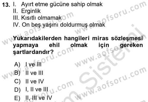 Medeni Hukuk Bilgisi Dersi 2021 - 2022 Yılı (Final) Dönem Sonu Sınav Soruları 13. Soru