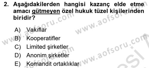 Medeni Hukuk Bilgisi Dersi 2021 - 2022 Yılı (Final) Dönem Sonu Sınav Soruları 2. Soru